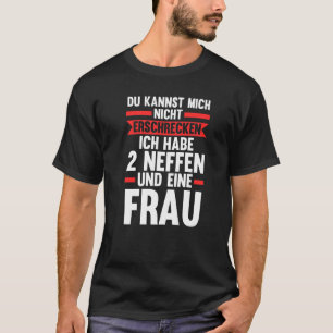 Camiseta Du Kannst Mich Ich Habe 2 Neffen Uncles Niece Neph