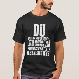 Camiseta Du Nebenexistenz Insulation Ich Hasse Menschen