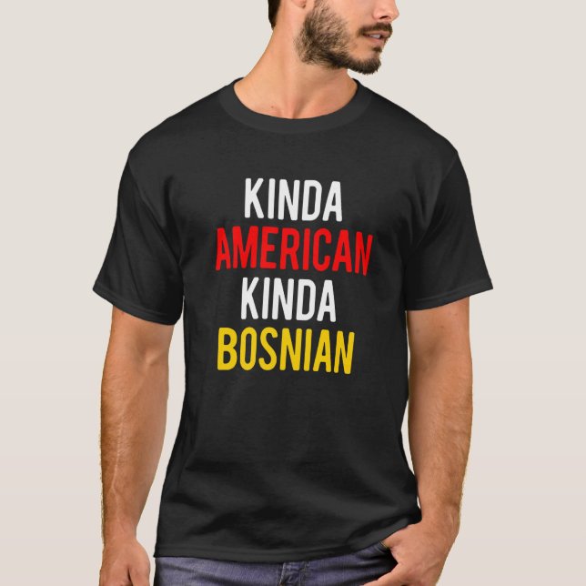Camiseta Dual Citizenship BosniaKinda Bosnian American Citi (Anverso)