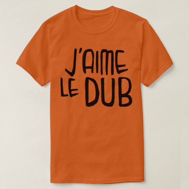 Camiseta Dub Music Love Dub Typography Jaime le Dub (Diseño del anverso)