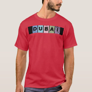 Camiseta Dubai ciudad hermoso lugar en el mundo vintage