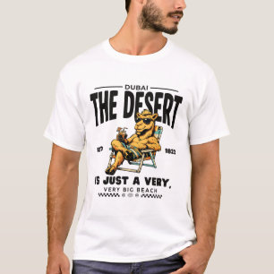 Camiseta Dubai: el desierto es solo una playa muy, muy gran