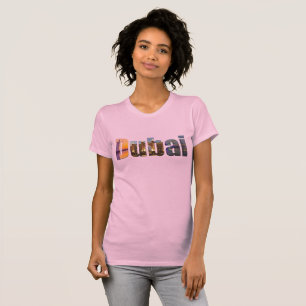 Camiseta DUBAI para mujeres.