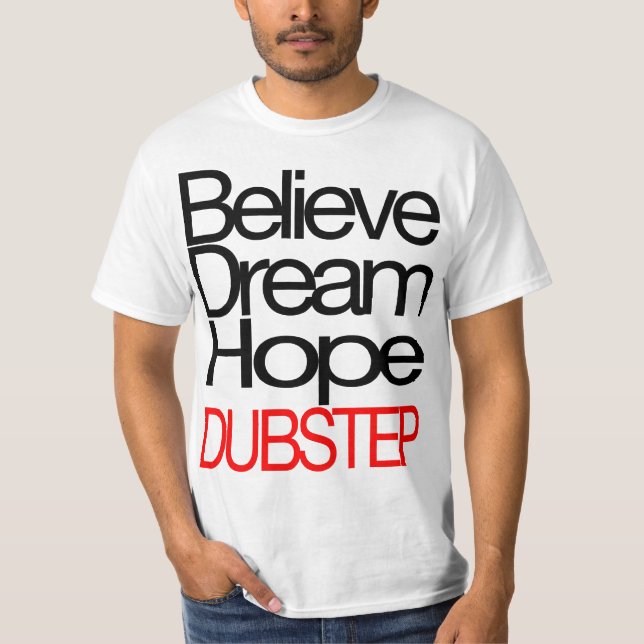 Camiseta Dubstep Believe (EN OFERTA) (Anverso)