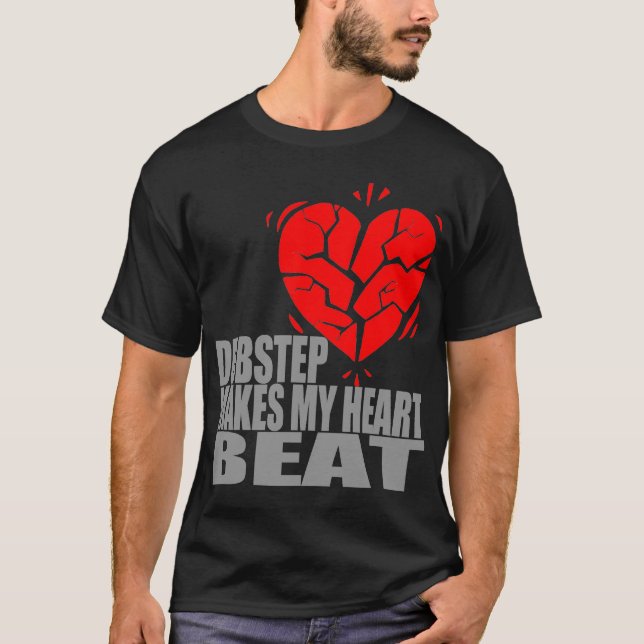 Camiseta Dubstep hace mi golpe de corazón (Anverso)