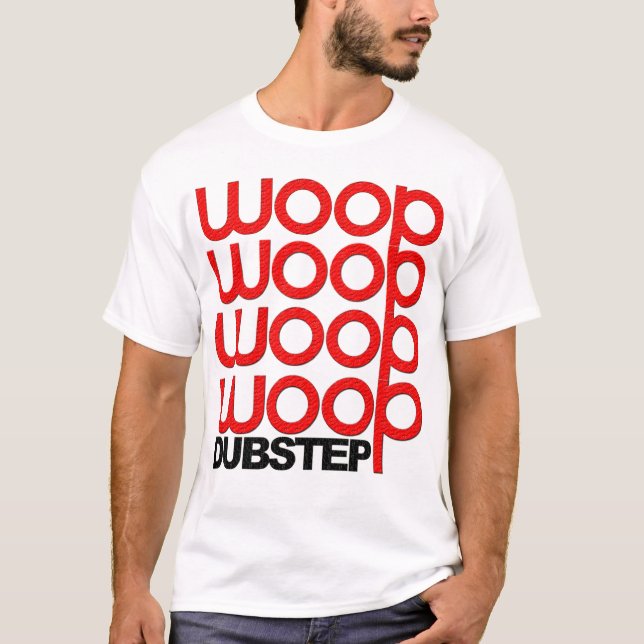 Camiseta Dubstep Woop (NUEVA) (Anverso)