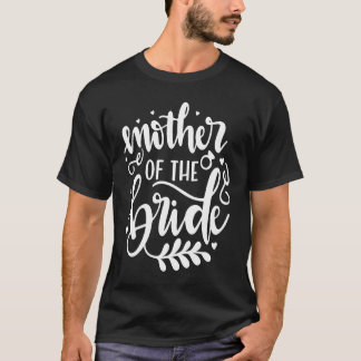 Camiseta Ducha de boda para la madre de la novia para mamá 