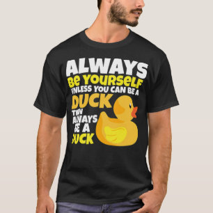 Camiseta Duck Lover Yo Siempre Te Aguardo A Menos Que Pueda