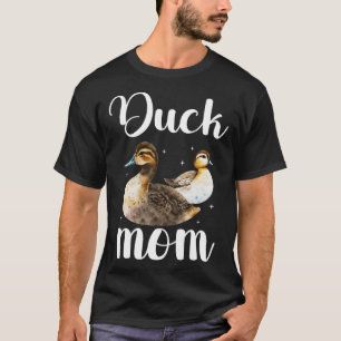 Camiseta Duck Mom Duck Duck Duck Owner Duck Mama Duck Farme