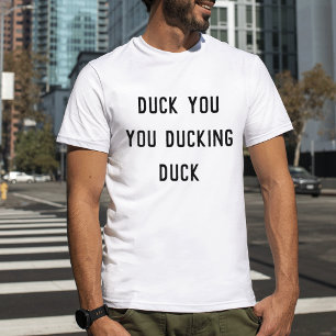 Camiseta Duck You   Corrección automática divertida