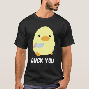 Camiseta Duck You Duck With Knife Meme Humorístico