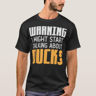 Camiseta Ducking Chiste Duck Saying Ducks