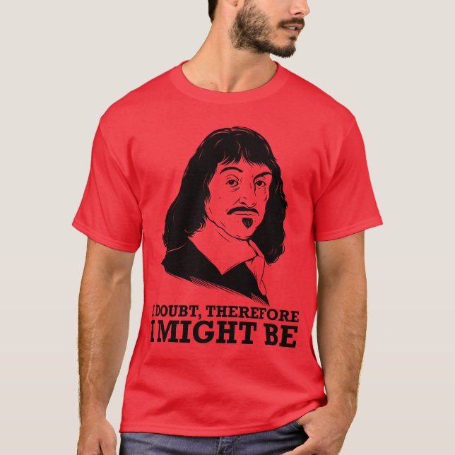 Camiseta dudo, por lo tanto puede ser que sea - Rene (Anverso)