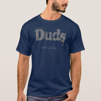 Camiseta Duds - Brown es mejor