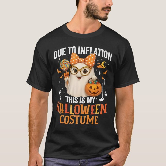 Camiseta Due To Inflation This Is My Halloween Costume Wome (Anverso)