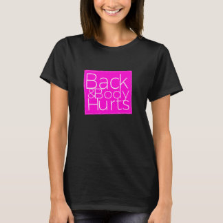 Camiseta Duele la parte trasera del cuerpo Sarcástico 1