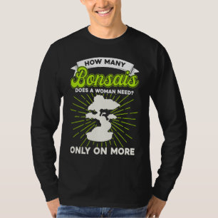 Camiseta Dueña de árbol bonsái Cuántos bonsáis tiene una mu