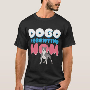 Camiseta Dueña de perra madre Dogo Argentino Dogo Argentino