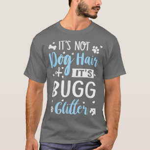 Camiseta Dueño de Bugg Dog Lover