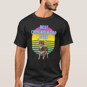 Camiseta Dueño de Chihuahua Perro Perro Mejor Papá Chihuahu