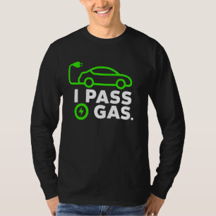 Camiseta Dueño De EV De Coche Eléctrico Paso Gas Fundido Ve