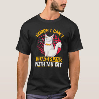 Camiseta Dueño de gato Lo siento, no puedo Tengo planes con