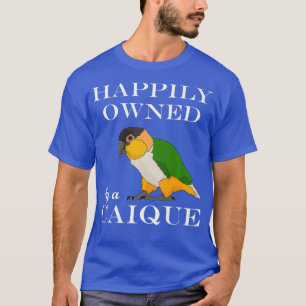 Camiseta Dueño De Loro Gracioso, Propiedad De Una Caique Pr