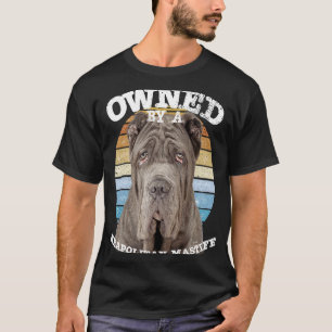Camiseta Dueño de Mastín Napolitano Propietario Por