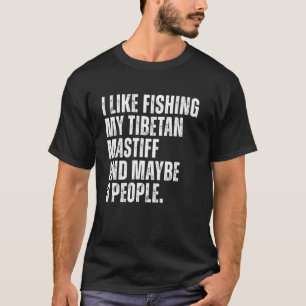 Camiseta Dueño de Mastín Tibetano Amante de la Pesca Divert