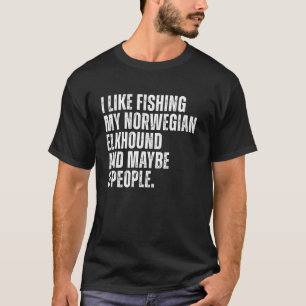 Camiseta Dueño de Norwegian Elkhound Amante de la Pesca Per