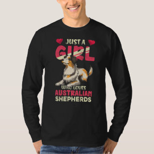 Camiseta Dueño de perro australiano solo es un Chica que am