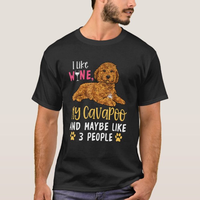 Camiseta Dueño De Perro Cavapoo Me Gusta El Vino Mi Cavapoo (Anverso)