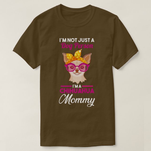 Camiseta Dueño de perro Chihuahua Mami  (Diseño del anverso)