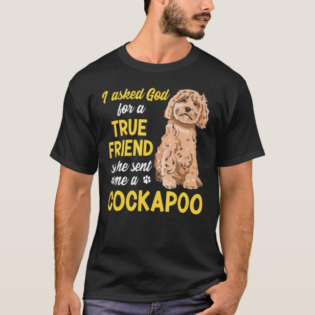 Camiseta Dueño De Perro Cockapoo Le Pedí A Dios Por Un Verd (Anverso)