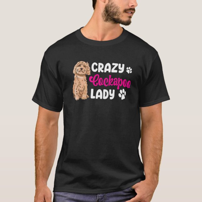 Camiseta Dueño de perro Cockapoo Loco Cockapoo Lady (Anverso)
