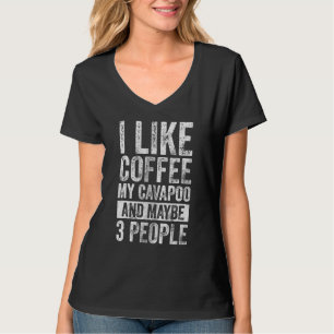 Camiseta Dueño De Perro Me Gusta El Café Mi Cavapoo Y Quizá