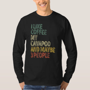 Camiseta Dueño De Perro Me Gusta El Café Mi Cavapoo Y Quizá