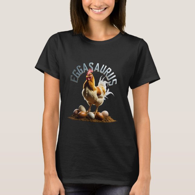 Camiseta Dueño de pollo divertido Eggasaurus Amante cuidado (Anverso)