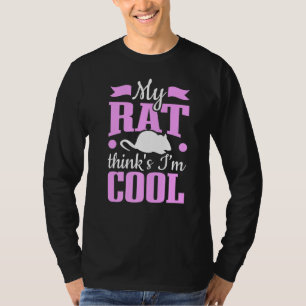 Camiseta Dueño De Ratas Mi Rata Cree Que Soy Ratas Guay