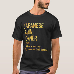 Camiseta dueño de un mentón japonés como dueño de un perro 
