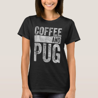 Camiseta Dueño Del Café Y La Pug Del Mascota De Tapices De