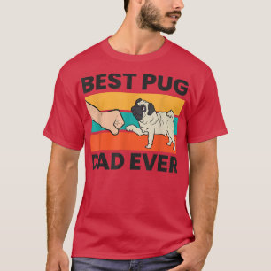 Camiseta Dueño del perro Pug Mejor Papá Pug Nunca