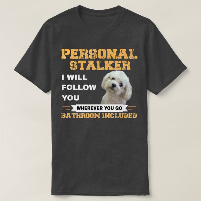 Camiseta Dueño maltés de perro tras cómica cita a mamá Cach (Diseño del anverso)