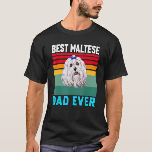 Camiseta Dueño maltés de perros mejor padre maltés francés