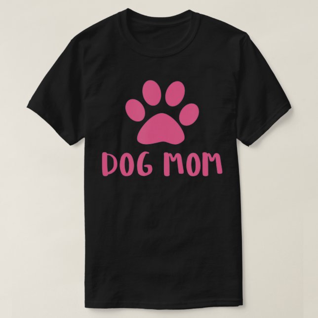 Camiseta Dueño mascota Perro madre madre de un Mascota Mamá (Diseño del anverso)