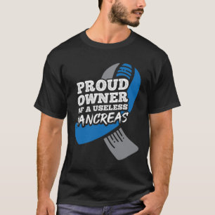 Camiseta Dueño Orgulloso De Diabetes De Páncreas Inútil 