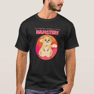 Camiseta Dueños De Hamster Colgando Con Mi Mascota De Bolsi
