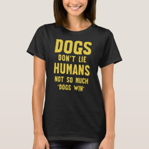 CAMISETA DUEÑOS DE MASCOTAS SARCÁSTICOS DE CHISTE DE PERRO 