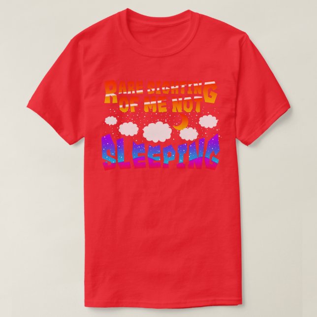 Camiseta Duerme Raras Miradas De Que No Dormí (Diseño del anverso)