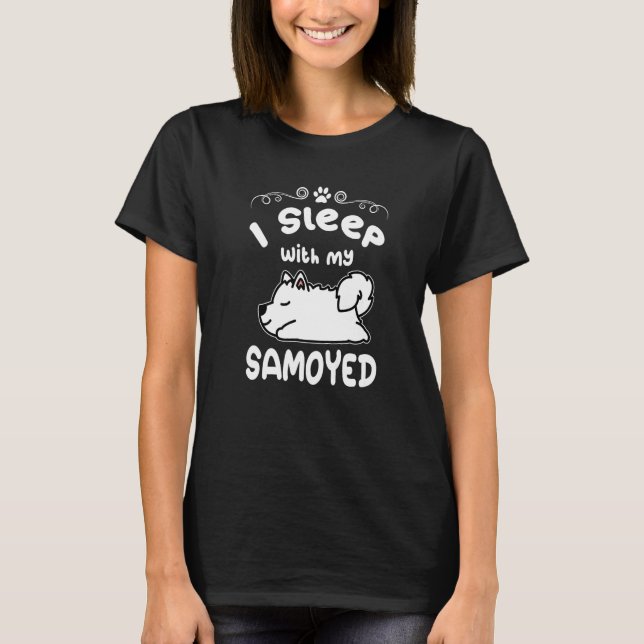 Camiseta Duermo Con Mi Perro Samoyano Dormido Perros De Cac (Anverso)